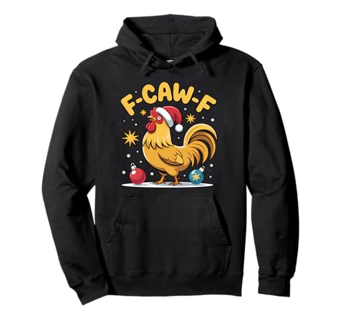 Merry F-Caw-F Chicken Funny Christmas Rooster Lover Xmas Pullover Hoodie