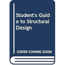 Student's Guide to Structural Design