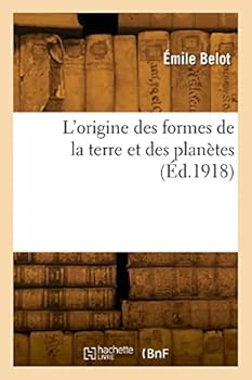 Paperback L'origine des formes de la terre et des planètes [French] Book