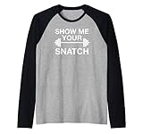 Dank and Funny Snatch Lift Weight Lifting Apparel