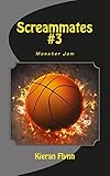 Monster Jam (Screammates Book 3)
