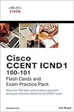 Cisco CCENT ICND1 100-101 Flash Cards and Exam Practice Pack (Flash Cards and Exam Practice Packs)