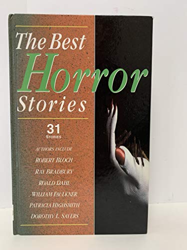 The Best Horror Stories: 31 gruesome tales 1850521409 Book Cover