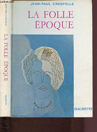 Télécharger La Folle Epoque Des Ballets Russes au Surrealisme Livre eBook France