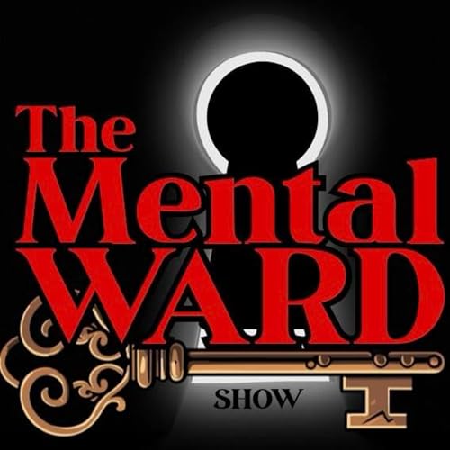 The Mental Ward Show 37