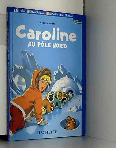 Caroline au pôle nord