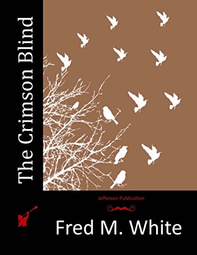 The Crimson Blind 1517061032 Book Cover