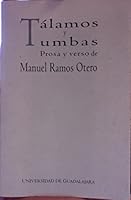 Tálamos y tumbas. Prosa y Verso de Manuel Ramos Otero 968895845X Book Cover