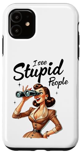 I See Stupid People �o�ዾ ���g�� ���f�B ����ȃ��[���A �X�}�z�P�[�X iPhone 11 �p