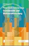 Gemeinwohl und Weltverantwortung (Heidelberger Akademische Bibliothek)