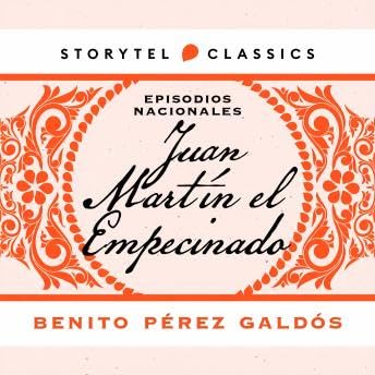 Juan Martín el Empecinado - Benito Pérez Galdós