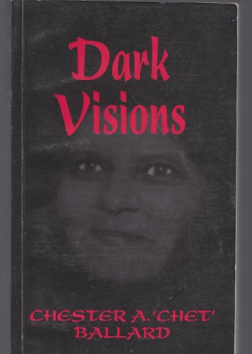 Dark visions