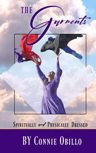 The Garments: Spiritually and Physically Dressed