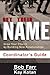 Get Their Name: Coordinator's Guide: Grow Your Church by Building New Relationships