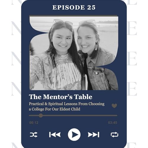 Practical & Spiritual Lessons From Choosing a College for Our Eldest Child