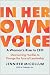 Produktbild In Her Own Voice: A Woman's Rise to CEO: Overcoming Hurdles to Change the Face of Leadership