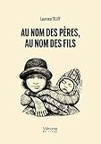  Au nom des pères, au nom des fils