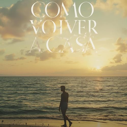  Como volver a Casa