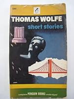 Thomas Wolfe Short Stories B000GVL4RG Book Cover
