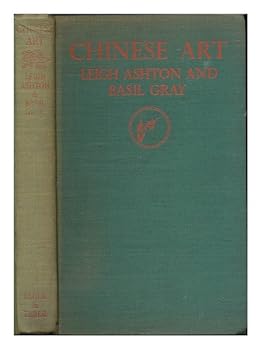 Unknown Binding Chinese art / by Leigh Ashton and Basil Gray Book