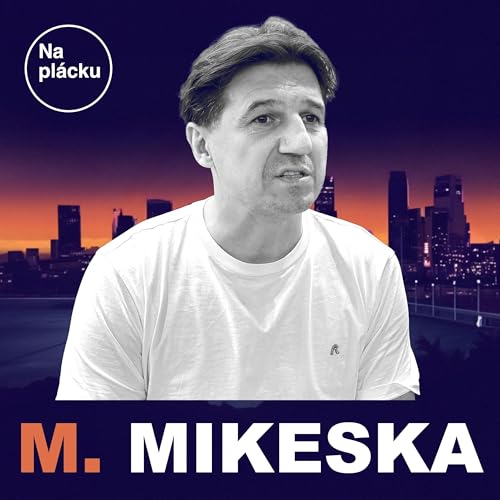 Page de couverture de Michal Mikeska: Kvůli Jágrovi jsem dostal padáka v Ufě