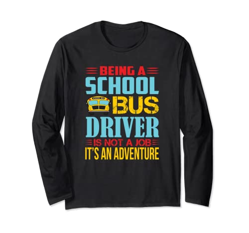 Being A School Bus Driver Job Adventure Rucksack Grafik Langarmshirt