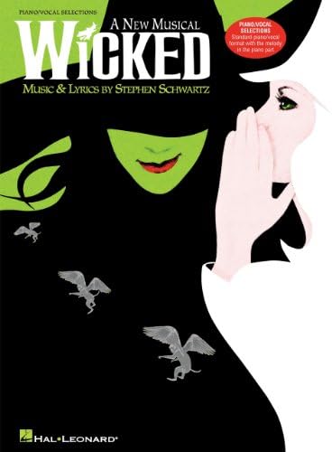 Wicked Songbook: A New Musical - Piano/Vocal Selections (Melody in the Piano Part) Kindle Edition