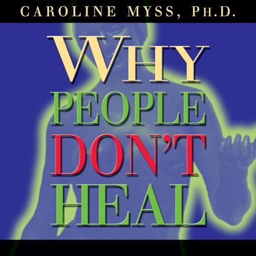 Why People Don&rsquo;t Heal copertina