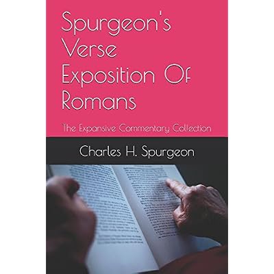 Spurgeon's Verse Exposition Of Romans