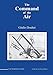 The Command of The Air (USAF Warrior Studies)