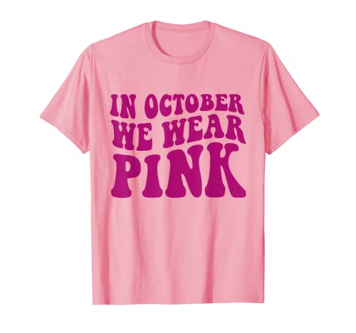In October We Wear Pink Wavy Breast Cancer Shirt for Women Maglietta