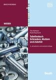 zubehör  Tabellenbuch Schrauben, Muttern und Zubehör: Überschriften deutsch-englisch. Mit Zugangscode für E-Book-Download. Hrsg.: DIN Deutsches Institut für Normung e.V. (Beuth Wissen)