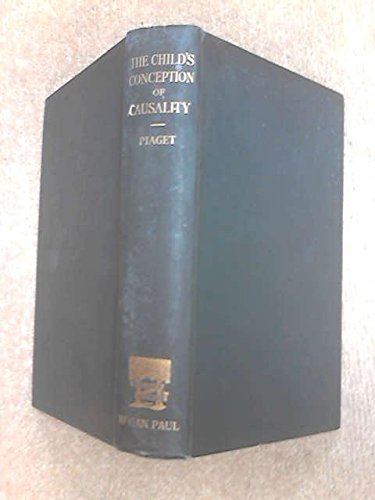 Child's Conception of Physical Causality (Inter... 0710061196 Book Cover