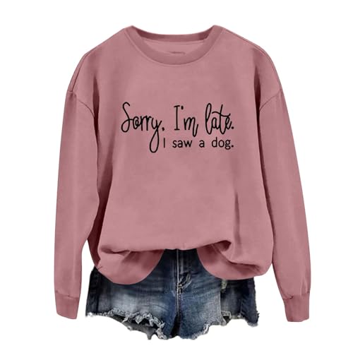 Image of Sweatshirts Women's Fashion Sorry I'm Late Letter Crew Neck Long Sleeved Hoodie Top (Rose Gold, M)