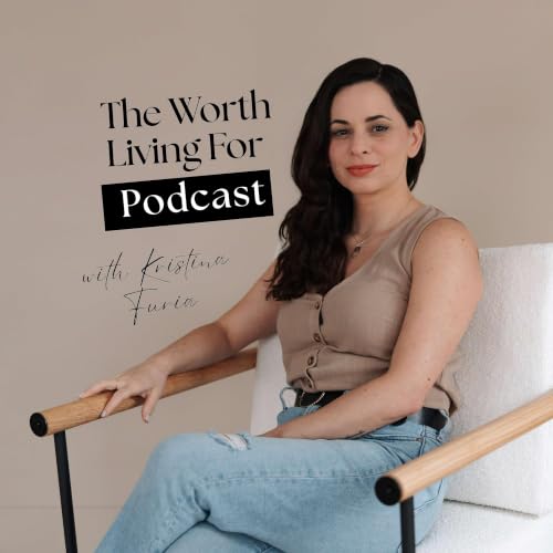 The Worth Living For Podcast Titelbild