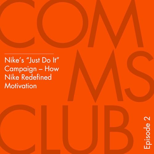 Episode 2: Nike&rsquo;s &ldquo;Just Do It&rdquo; Campaign &ndash; How Nike Redefined Motivation Titelbild