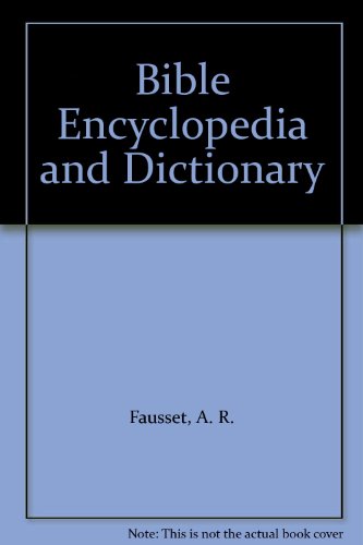 Bible Encyclopedia and Dictionary B008MKG1J4 Book Cover