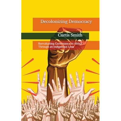 Decolonizing Democracy
