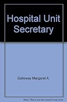 Hospital unit secretary 0893032360 Book Cover