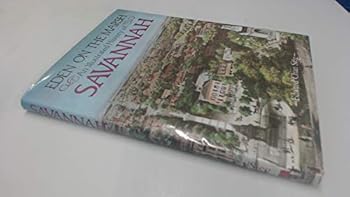 Eden on the marsh: An illustrated history of Savannah