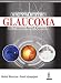 Clinical Cases in Glaucoma: An Evidence Based Approach