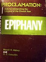 Epiphany Series A Proclamation: Aids for Interpreting the Lessons of the Church Year B000PGXAYC Book Cover