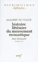 HISTOIRE LITTÉRAIRE DU MOUVEMENT MONASTIQUE DANS L'ANTIQUITÉ, VI 2204066532 Book Cover