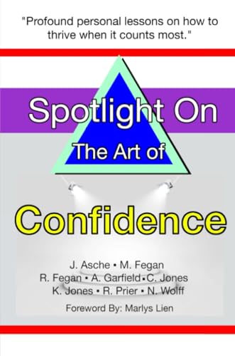 Spotlight on the Art of Confidence
