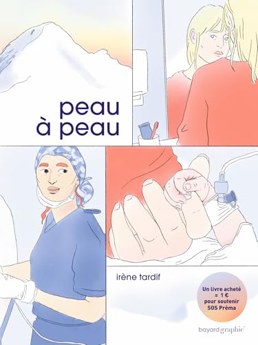 Peau à peau - Irène Tardif - Bayard Graphic - broché - Bande dessinée