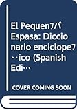 Pequeño Espasa, El. Diccionario Enciclopedico
