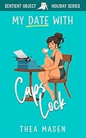 My Date With Caps Lock 196477120X Book Cover