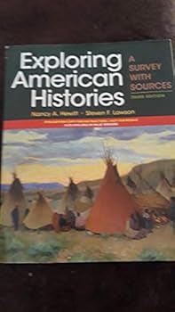 Paperback Exploring American Histories; A Survey with Sources; Instructor's Book