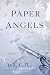 Paper Angels: A Novel