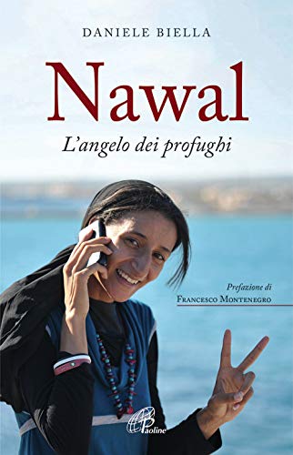 Nawal. L'angelo dei profugh